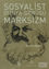 Sosyalist Dünya Görüşü Marksizm